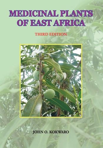 Medicinal Plants of East Africa. Third Edition (Paperback)