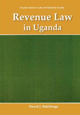 Revenue Law in Uganda (Paperback)