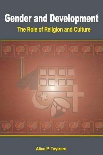 Gender and Development. the Role of Religion and Culture (Paperback)