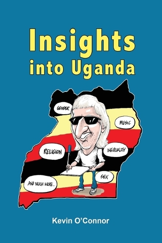 Insights Into Uganda (Paperback)