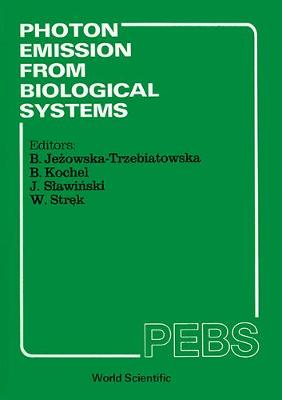 Photon Emission from Biological Systems (Hardback)