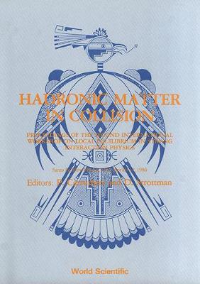 Hadronic Matter in Collision: 2nd: International Workshop Proceedings (Hardback)