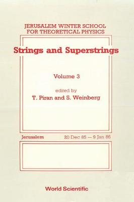 Strings And Superstrings - Proceedings Of The 3rd Jerusalem Winter School For Theoretical Physics - Jerusalem Winter School For Theoretical Physics 3 (Hardback)
