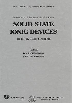Solid State Ionic Devices: International Seminar Proceedings (Hardback)