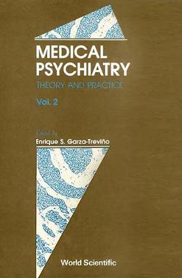 Medical Psychiatry: Theory And Practice (In 2 Volumes) (Hardback)