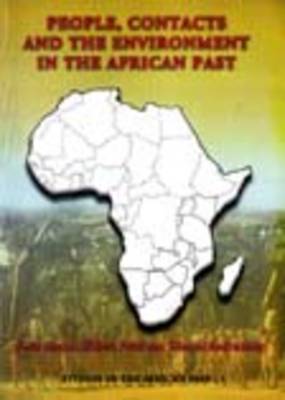 People, Contacts and the Environment in the African Past (Paperback)