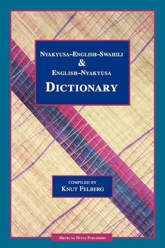 Nyakyusa-English-Swahili & English-Nyakyusa Dictionary (Paperback)