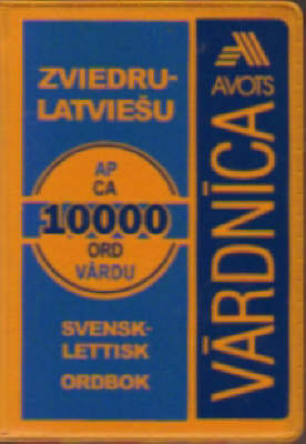 Swedish / Svenesk-Latvian Dictionary (Paperback)