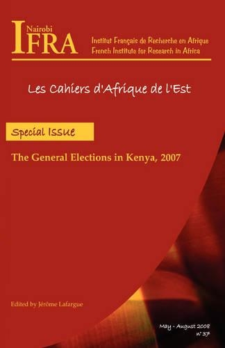 The General Elections in Kenya 2007 (Paperback)