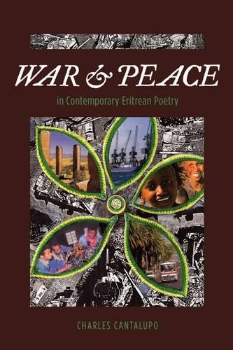 War and Peace in Contemporary Eritrean Poetry (Paperback)