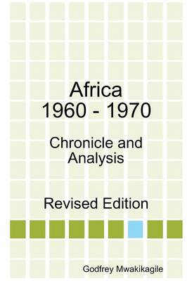 Africa 1960 - 1970: Chronicle and Analysis (Paperback)