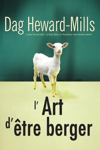 L'Art D'Etre Berger (Paperback)