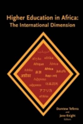 Higher Education in Africa: The International Dimension (Paperback)