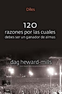 Diles (120 Razones Por Las Cuales Debes Ser Un Ganador de Almas) (Paperback)