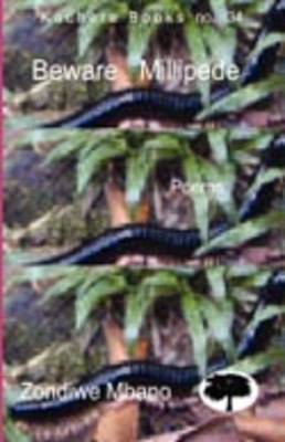 Beware Millipede (Paperback)