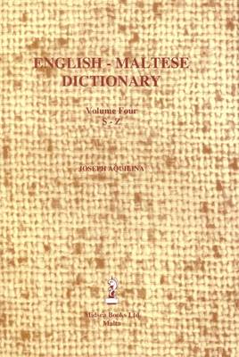 English-Maltese Dictionary: English-Maltese Dictionary S-Z v.4 (Hardback)