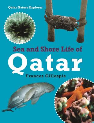 Sea and Shore Life of Qatar (Paperback)