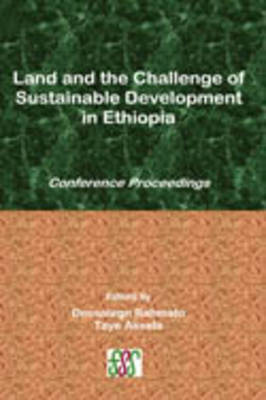 Land and the Challenge of Sustainable Development in Ethiopia (Paperback)