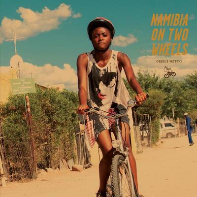 Namibia on Two Wheels (Paperback)