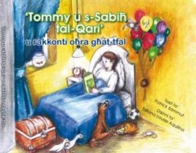 Tommy U S-Sabih Tal-Qari U Rakkonti Ohra Ghat-tfal (Paperback)
