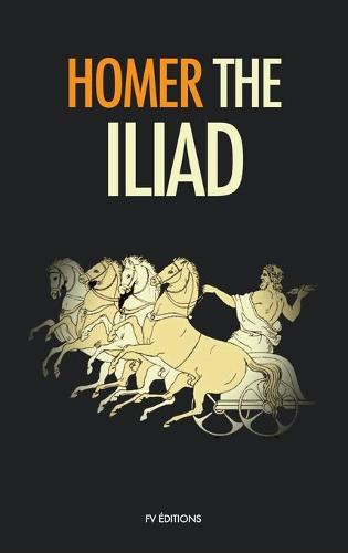 The Iliad (Hardback)