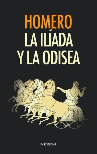 La Iliada y La Odisea (Hardback)