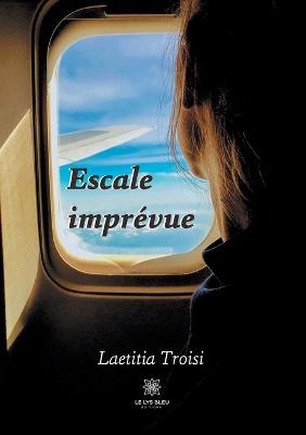 Escale imprevue (Paperback)