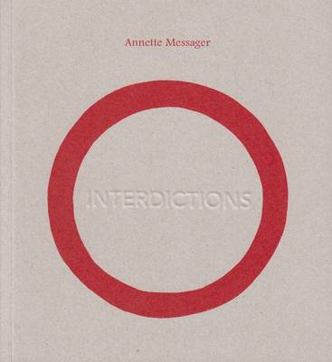 Annette Messager: Interdictions (Paperback)