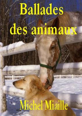 Ballades Des Animaux (Paperback)