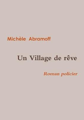 Un Village de Reve (Paperback)
