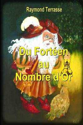 Du Forteen Au Nombre D'Or (Paperback)