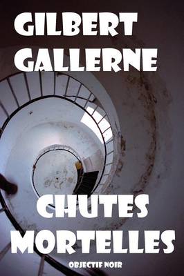 Chutes Mortelles (Paperback)