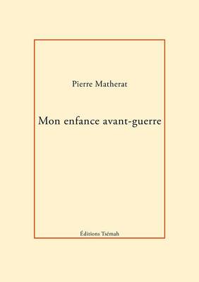 Mon Enfance Avant-Guerre (Paperback)