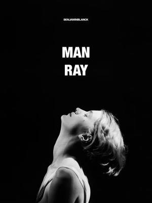 MAN RAY (Hardback)