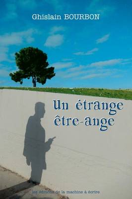 Un Etrange Etre-Ange (Paperback)