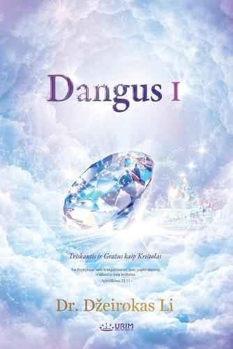 Dangus I: Heaven I (Lithuanian) (Paperback)