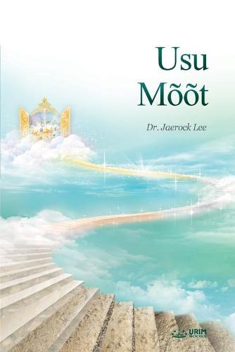 Usu M t: The Measure of Faith (Estonian) (Paperback)