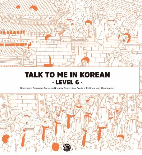 Longtail Books Talk To Me In Korean Level 6
