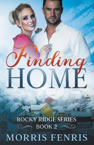 Finding Home - Rocky Ridge 2 (Paperback)