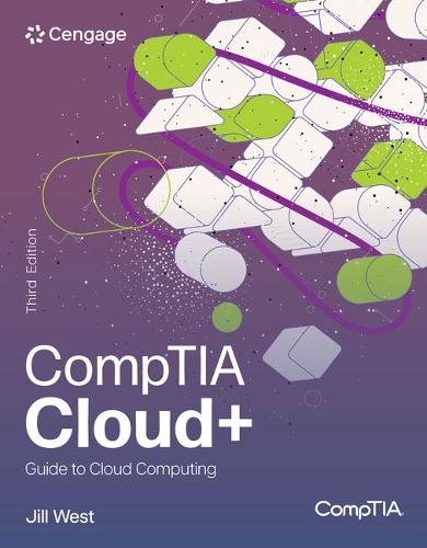 CompTIA Cloud+ Guide to Cloud Computing by Jill West | Waterstones