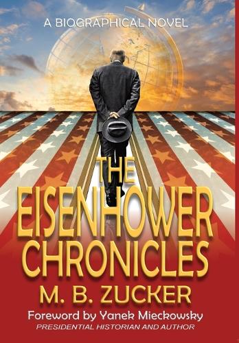 The Eisenhower Chronicles (Hardback)