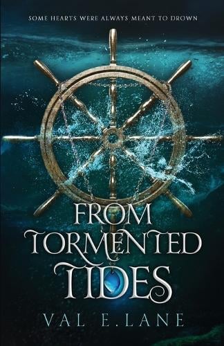 From Tormented Tides (Paperback)