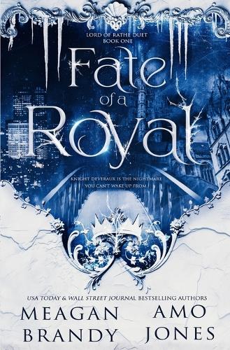 Fate of a Royal by Meagan Brandy, Amo Jones | Waterstones