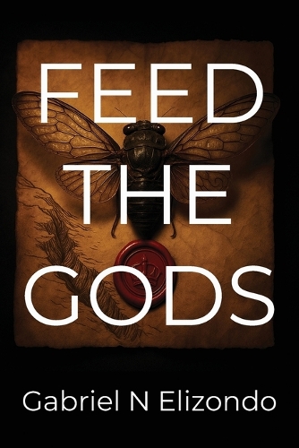Feed the Gods (Paperback)