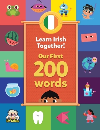 Learn Irish Together! - Our First 200 Words by Niamh Ní Chonaill ...