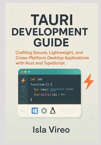 Tauri Development Guide by Isla Vireo | Waterstones
