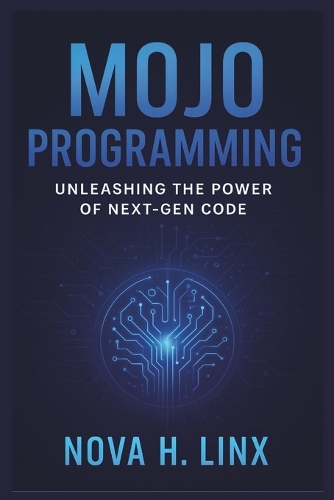 Mojo Programming by Nova H Linx | Waterstones