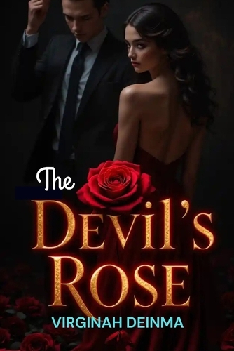 The Devil's Rose: A Deal with the Devil's Kiss (Paperback)