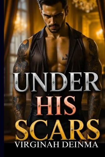 Under His Scars: A Battlefield She Couldn't Escape (Paperback)