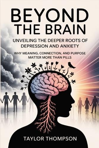 Beyond the Brain by Taylor Thompson | Waterstones